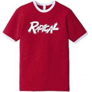 Radical T-Shirts