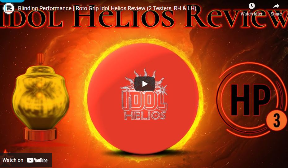 Roto Grip Idol Helios Review