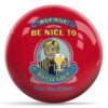 OTB Pabst Beer Red Please Be Nice To The Bartender! Bowling Ball