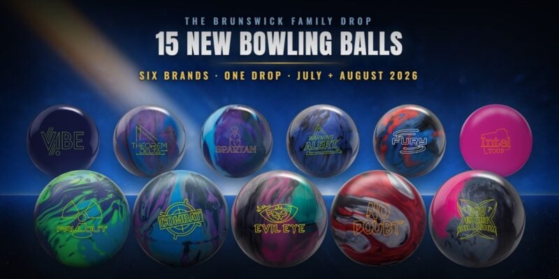 15 new bowling balls from the Brunswick family of brands, July and August 2026
