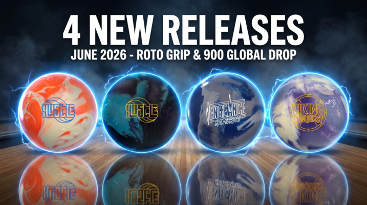 Four new bowling balls for June 2026: Roto Grip Hustle VP, Roto Grip Hustle SOS, 900 Global Vengeance Returns, 900 Global Viking Conquest