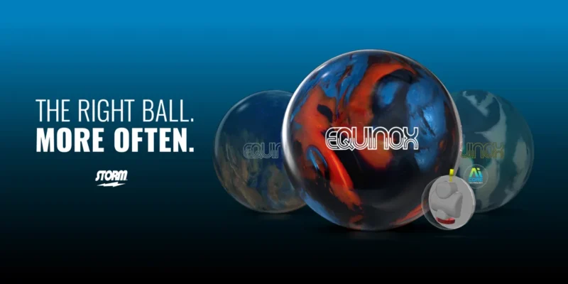 Storm EquinoX Hybrid bowling ball banner: The Right Ball. More Often.