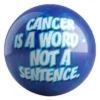Cancer Is A Word, Not A Sentence bowling ball front
