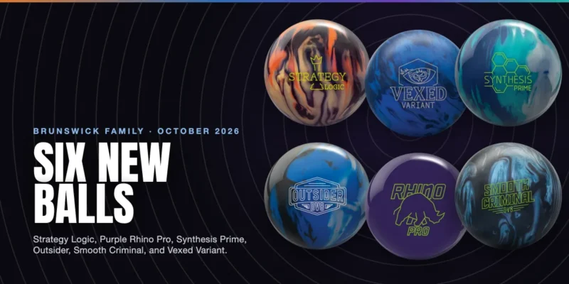 Six new Brunswick, Track, DV8 and Radical bowling balls for October 2026
