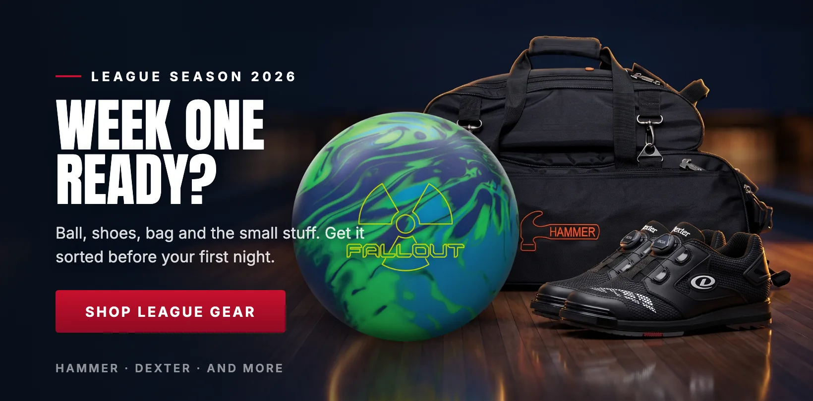 League season 2026: Hammer bowling ball, bag and Dexter shoes